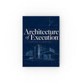 Architecture of Execution™ Hardback Journal