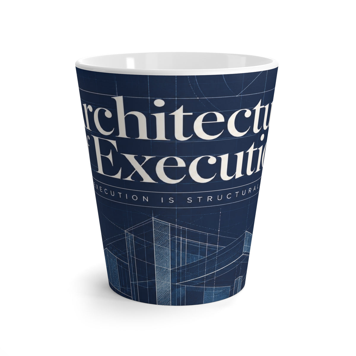 Architecture of Execution Latte Mug — Blueprint Design Coffee Cup for Architects & Executives