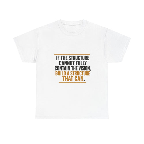 White t-shirt with building system quote on a white background